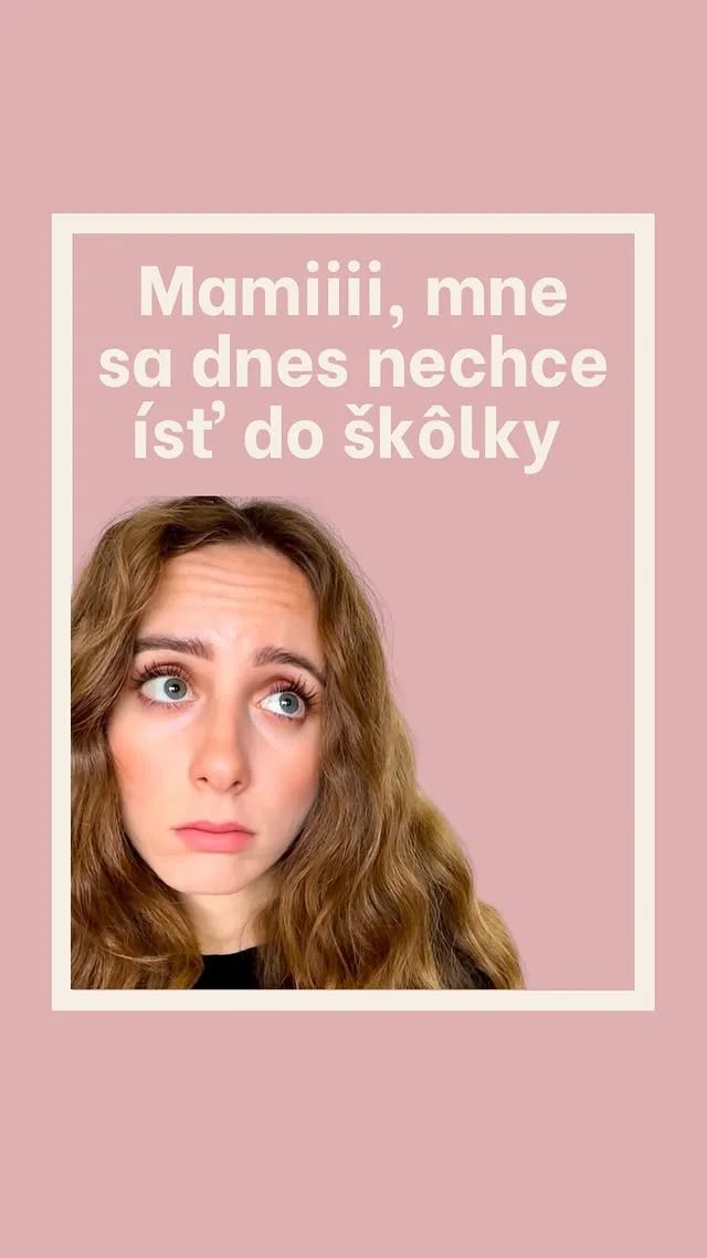 Keď sa dieťaťu nechce do škôlky